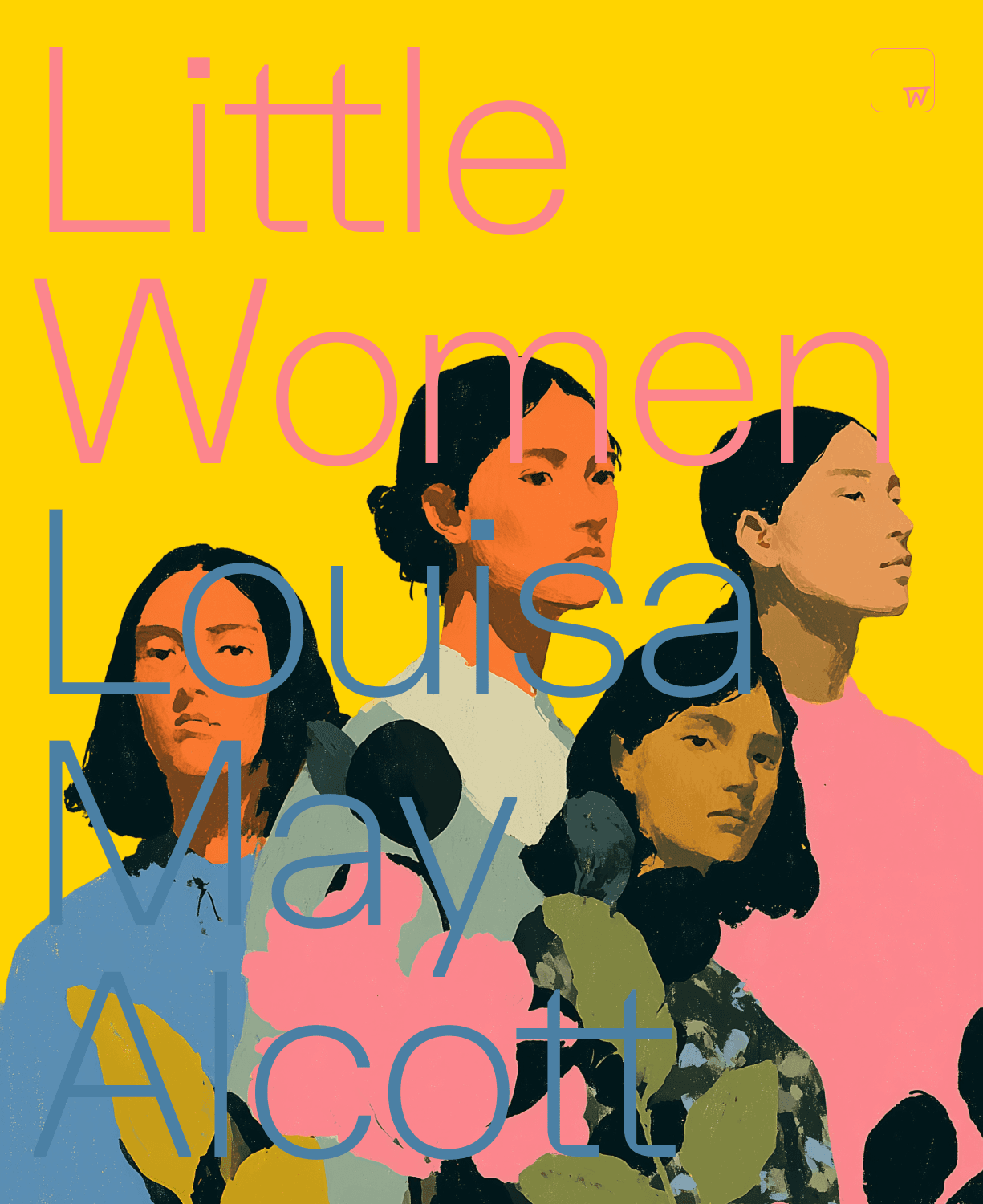 Little Women; Or, Meg, Jo, Beth, and Amy Little Women; Or, Meg, Jo, Beth, and Amy