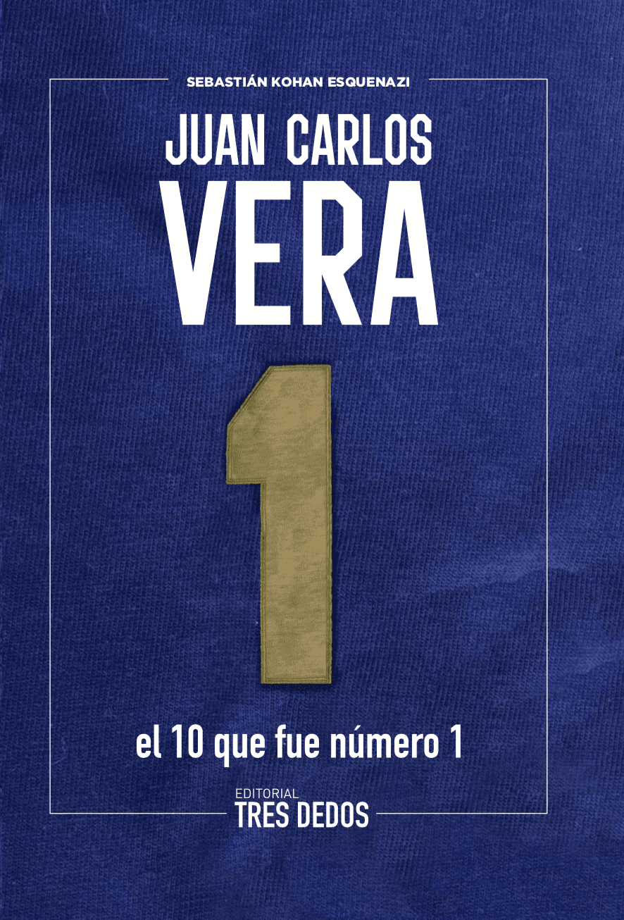 Juan Carlos Vera. El 10 que fue número 1. Juan Carlos Vera. El 10 que fue número 1.